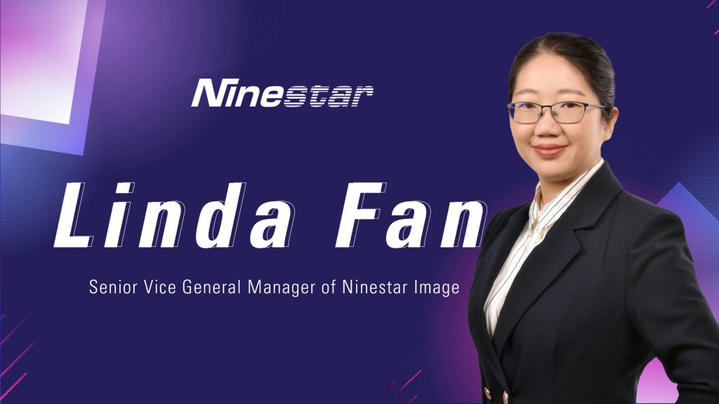 Linda Fan - Senior Vice General Manager di Ninestar